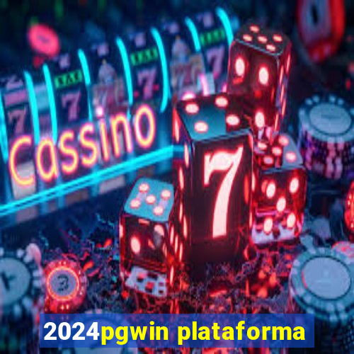 2024pgwin plataforma